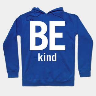 Be Kind Hoodie